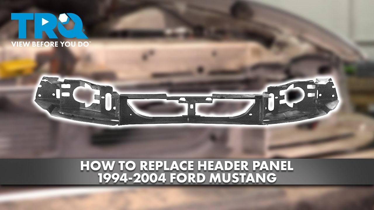 How to Replace Header Panel 19942004 Ford Mustang 1A Auto