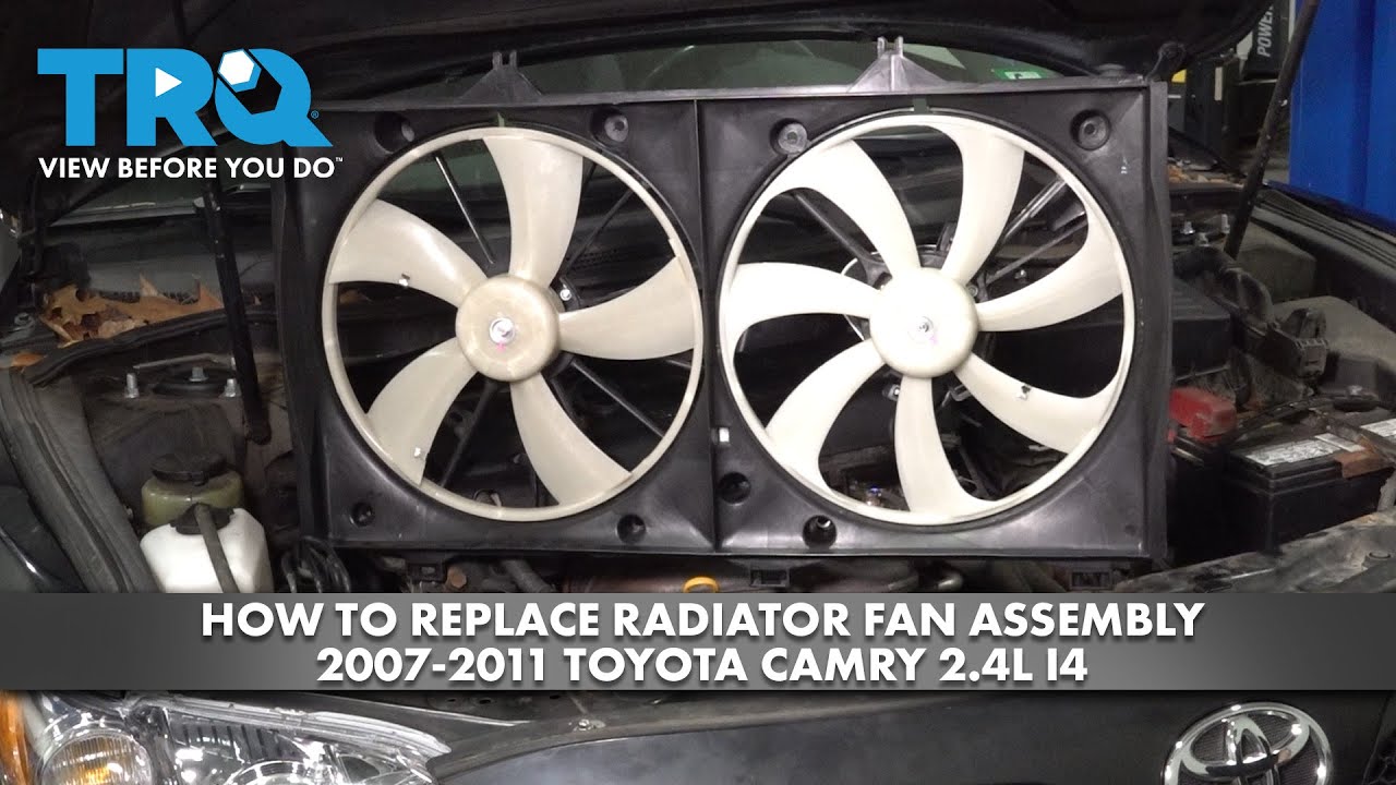 How to Replace Radiator Fan Assembly 2007-2011 Toyota Camry 24L I4 | 1A ...