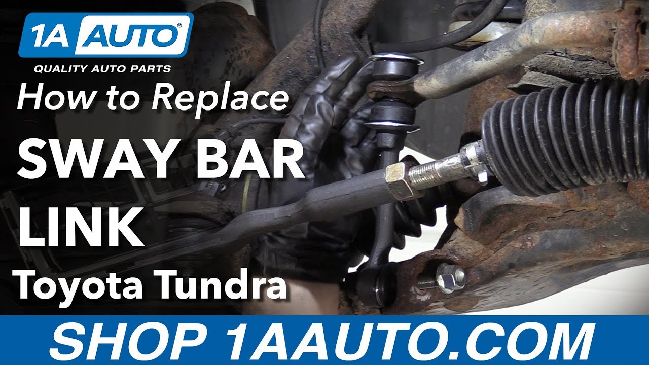 How to Replace Front Sway Bar Link 00-06 Toyota Tundra | 1A Auto