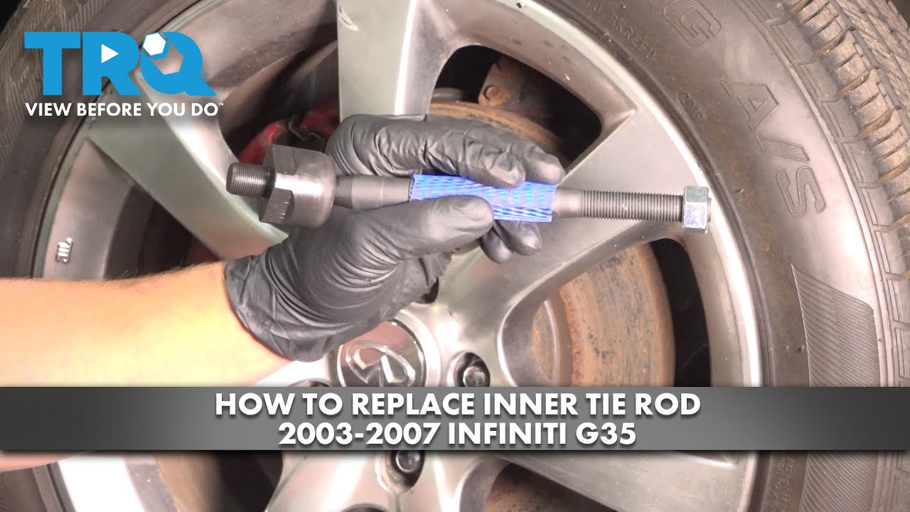 How to Replace Inner Tie Rods 20032007 Infiniti G35 1A Auto