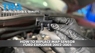 How to Replace MAP Sensor 2002-2005 Ford Explorer 1A Auto