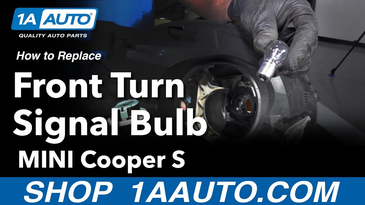 How to Replace Front Turn Signal Bulb 200713 Mini Cooper 1A Auto
