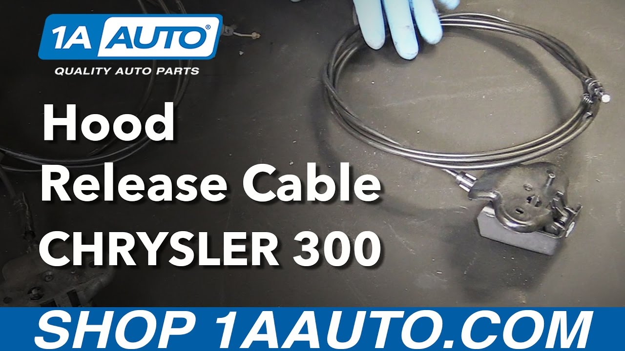 How to Replace Hood Release Cable 200510 Chrysler 300 1A Auto