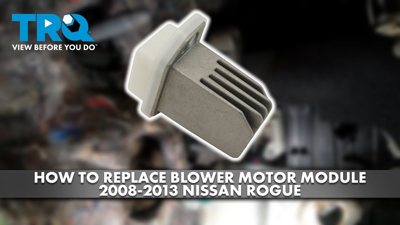 How to Replace Blower Motor Module 20082013 Nissan Rogue 1A Auto
