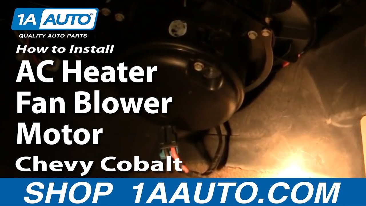 How to Replace Heater Blower Motor with Fan Cage 200510 Chevy Cobalt 1A Auto