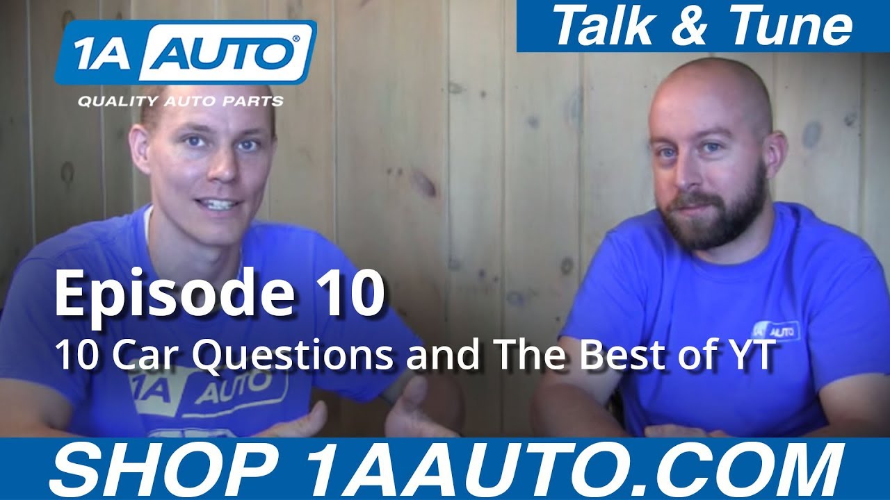 10 Car Questions and The Best of Youtube in Episode 10 1A Auto