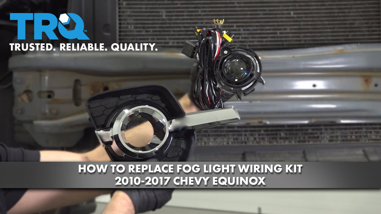 How To Replace Fog Light Wiring Kit 201017 Chevrolet Equinox 1A Auto