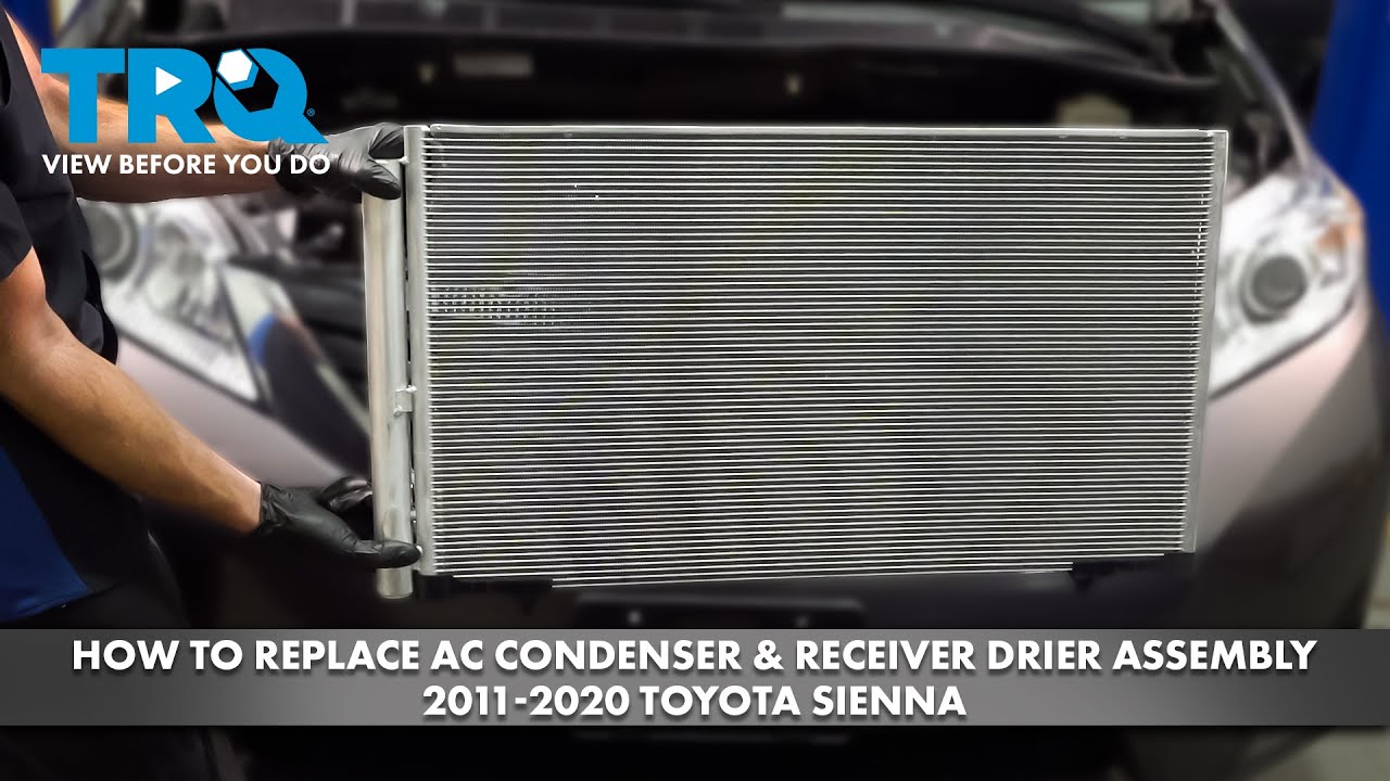 How to Replace AC Condenser and Receiver Drier Assembly 2011-2020 ...