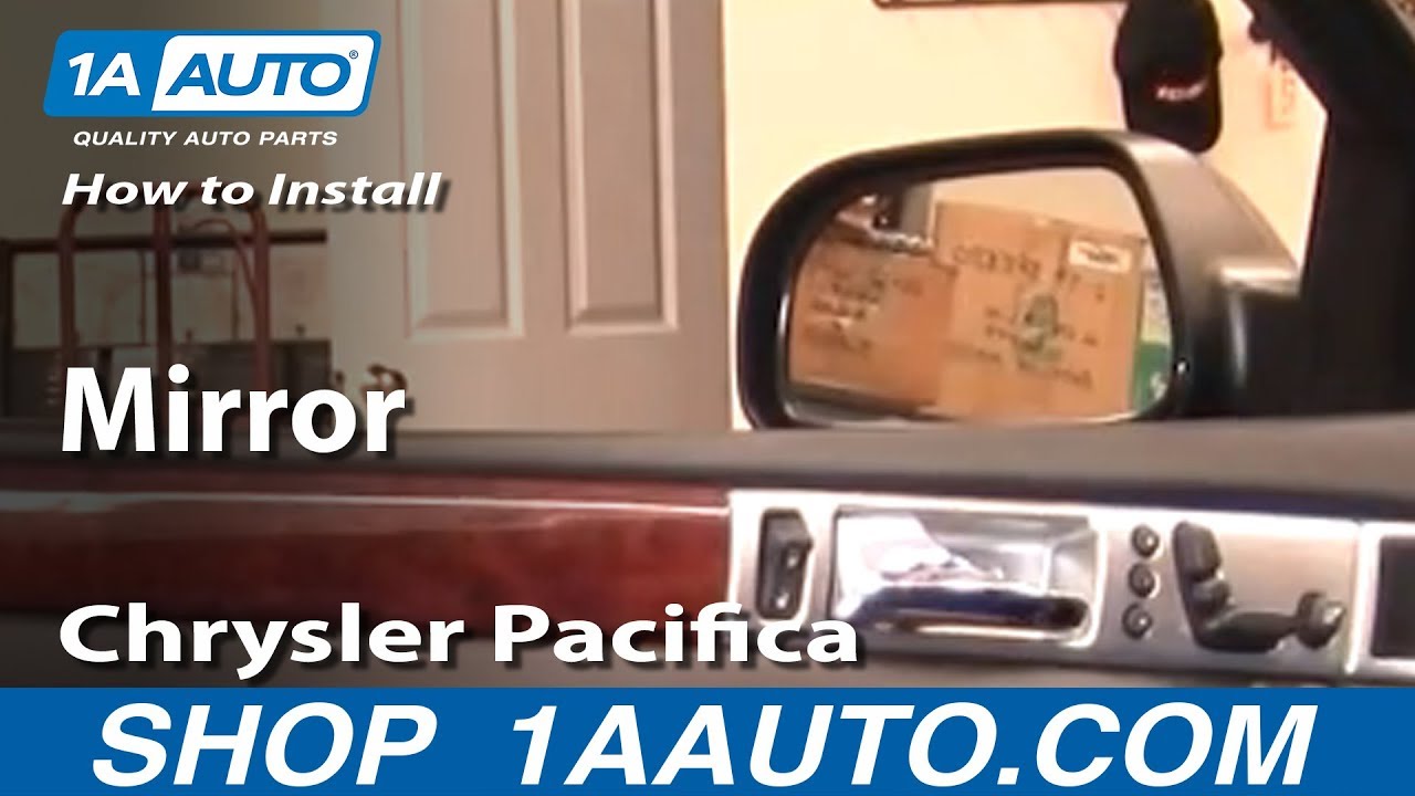 How To Replace Side View Mirror 200408 Chrysler Pacifica 1A Auto