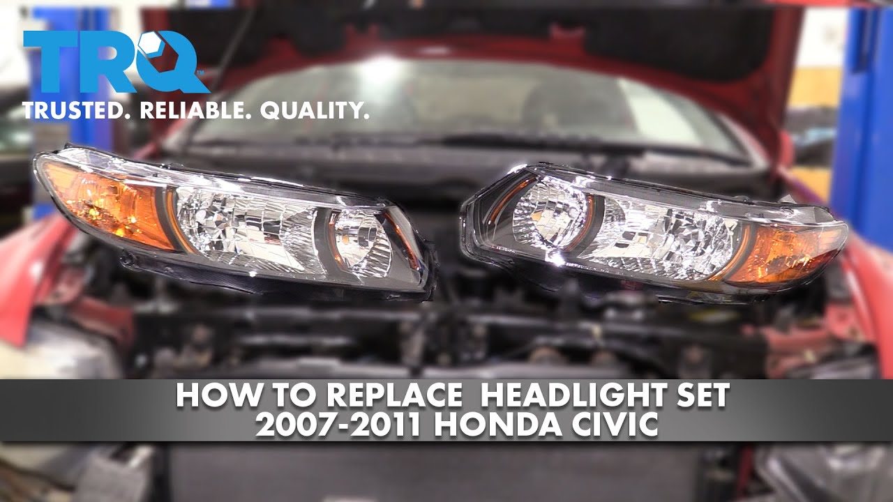 How to Replace Headlight Set 200711 Honda Civic 1A Auto