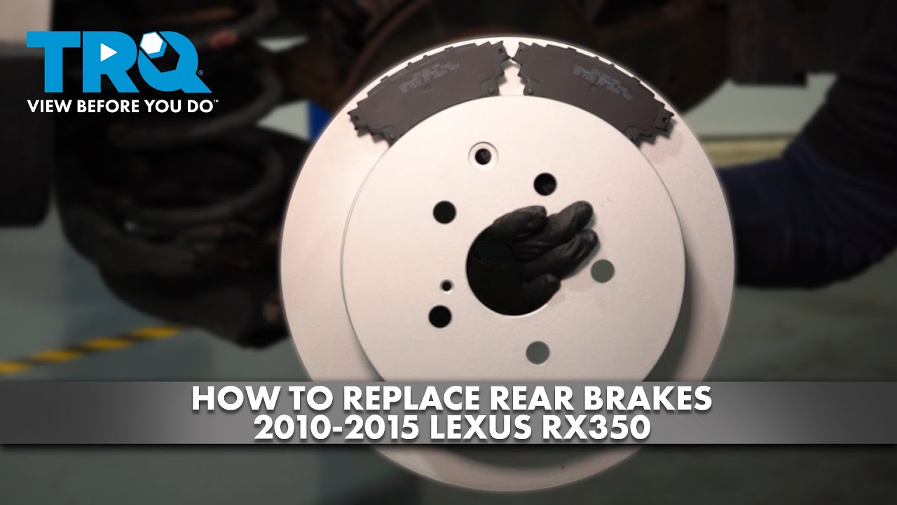 How to Replace Rear Brakes 20102015 Lexus RX350 1A Auto
