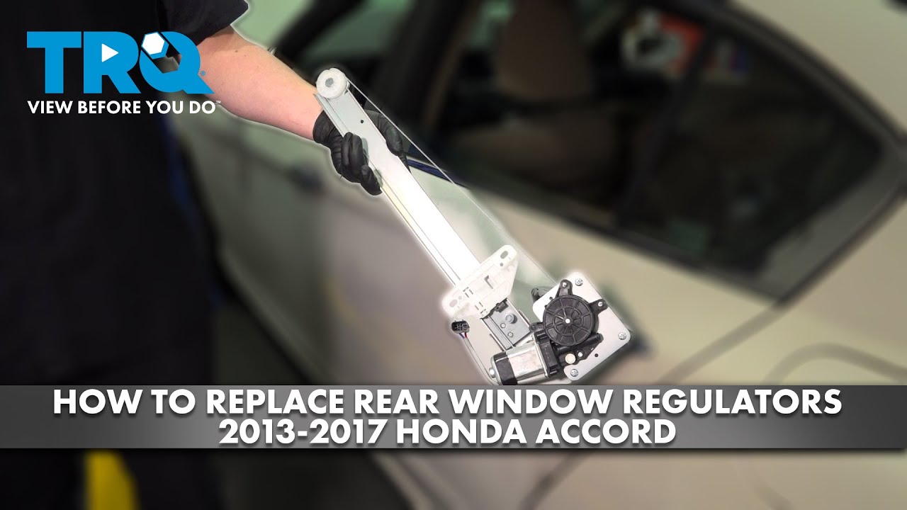 How to Replace Rear Window Regulators 20132017 Honda Accord 1A Auto