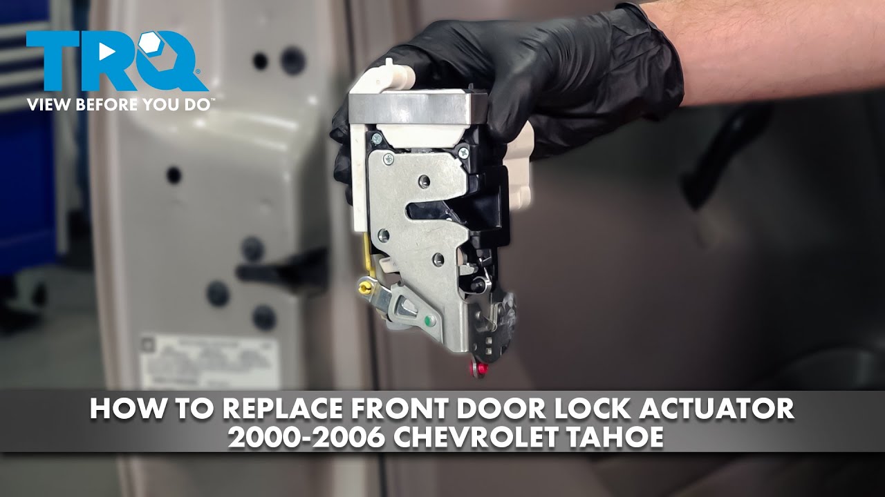 How to Replace Front Door Lock Actuator 20002006 Chevrolet Tahoe 1A Auto