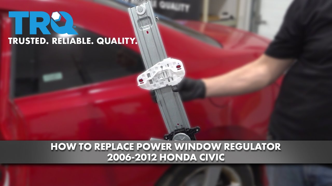How To Replace Window Regulator 200612 Honda Civic 1A Auto