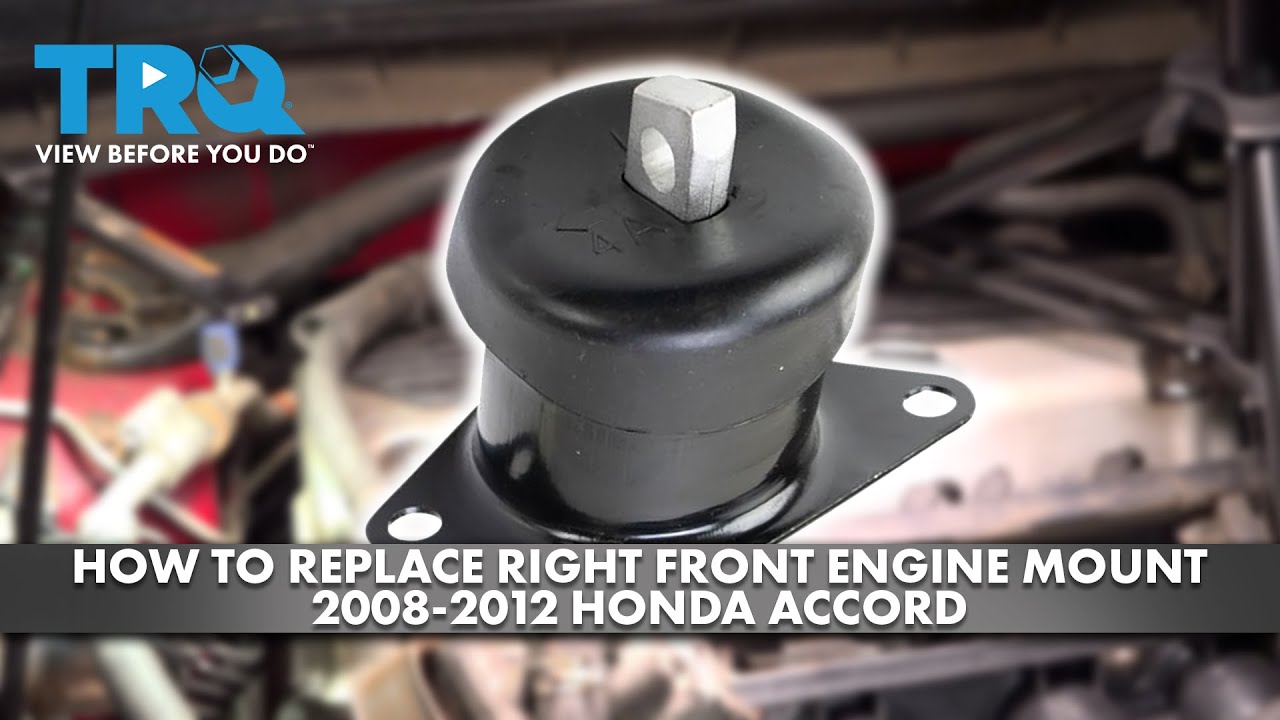 How to Replace Right Front Engine Mount 2008-2012 Honda Accord | 1A Auto