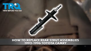 How to Replace Rear Strut Assemblies 1992-1996 Toyota Camry | 1A Auto