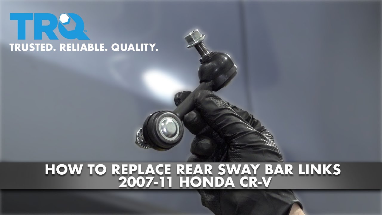 How To Replace Rear Sway Bar Links 200711 Honda CRV 1A Auto