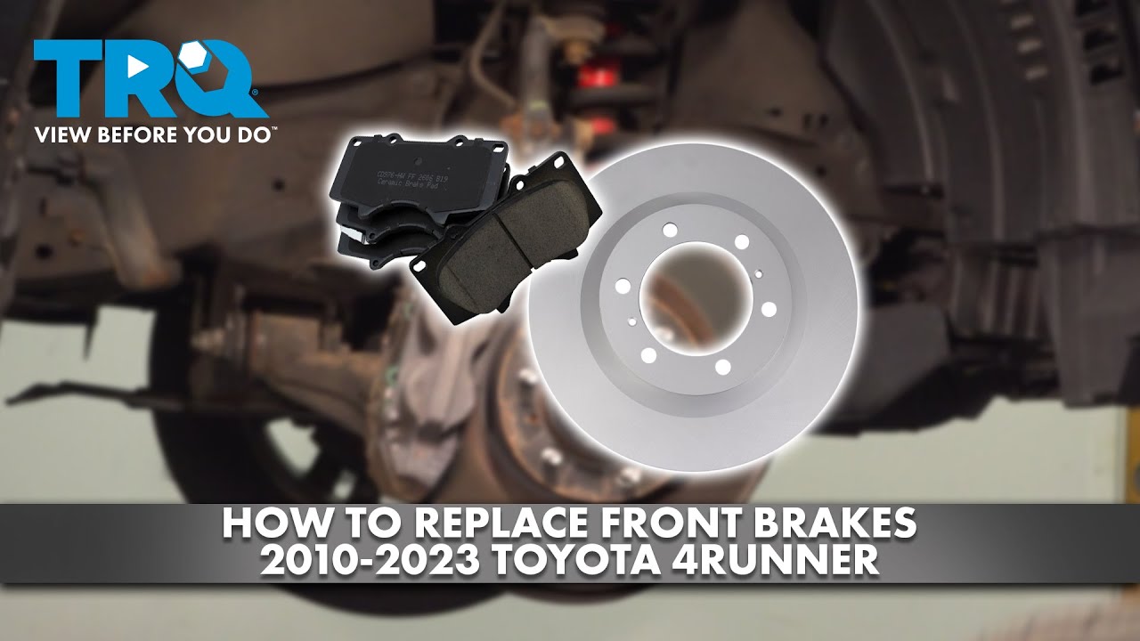 How to Replace Front Brakes 20102023 Toyota 4Runner 1A Auto