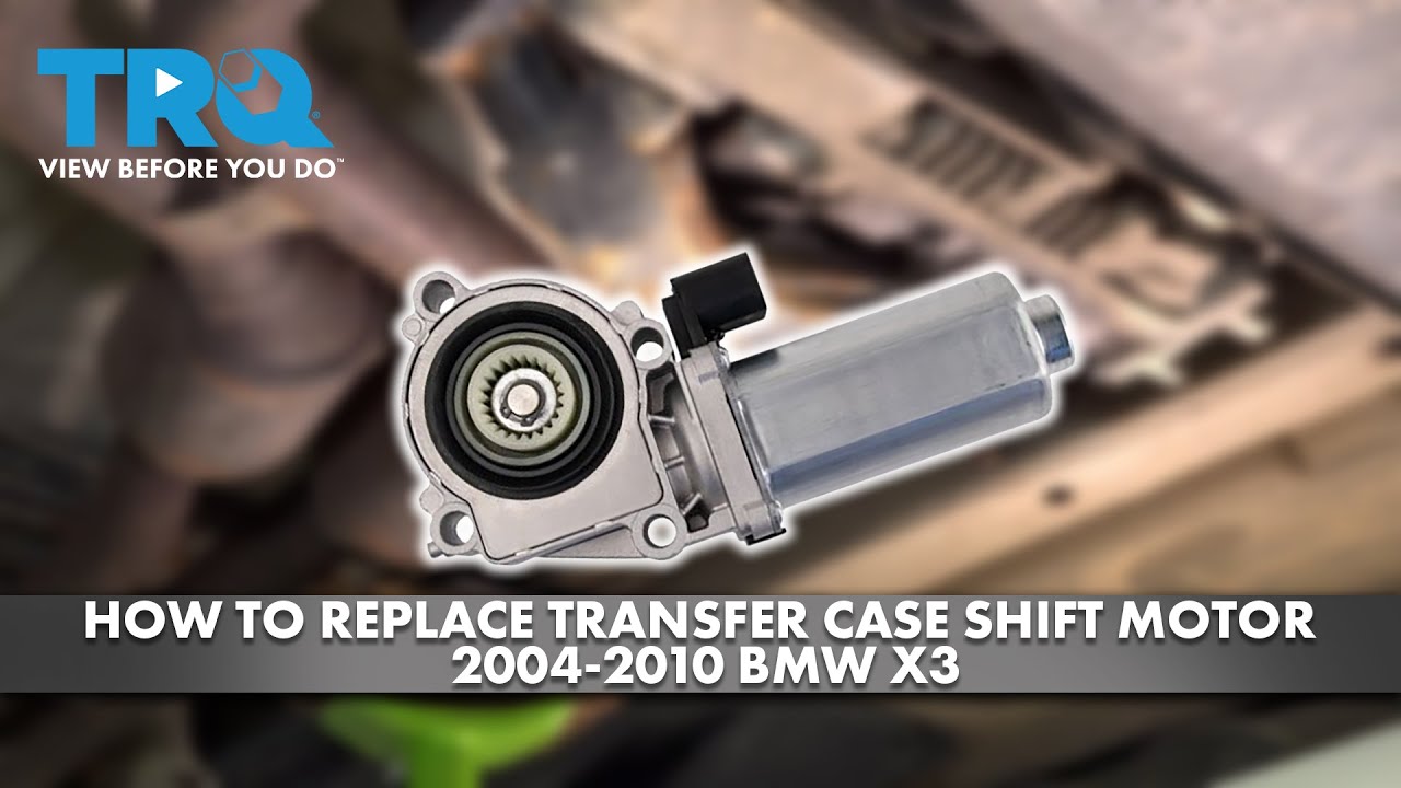 How to Replace Transfer Case Shift Motor 20042010 BMW X3 1A Auto