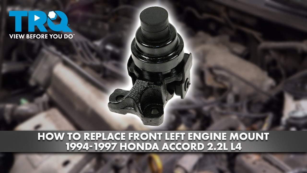 How to Replace Front Left Engine Mount 1994-1997 Honda Accord 22L L4 ...