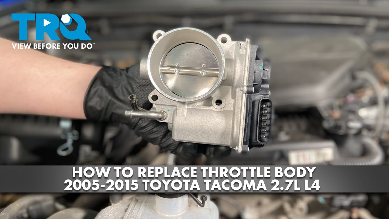 How to Replace Throttle Body Assembly 20052015 Toyota 27L L4