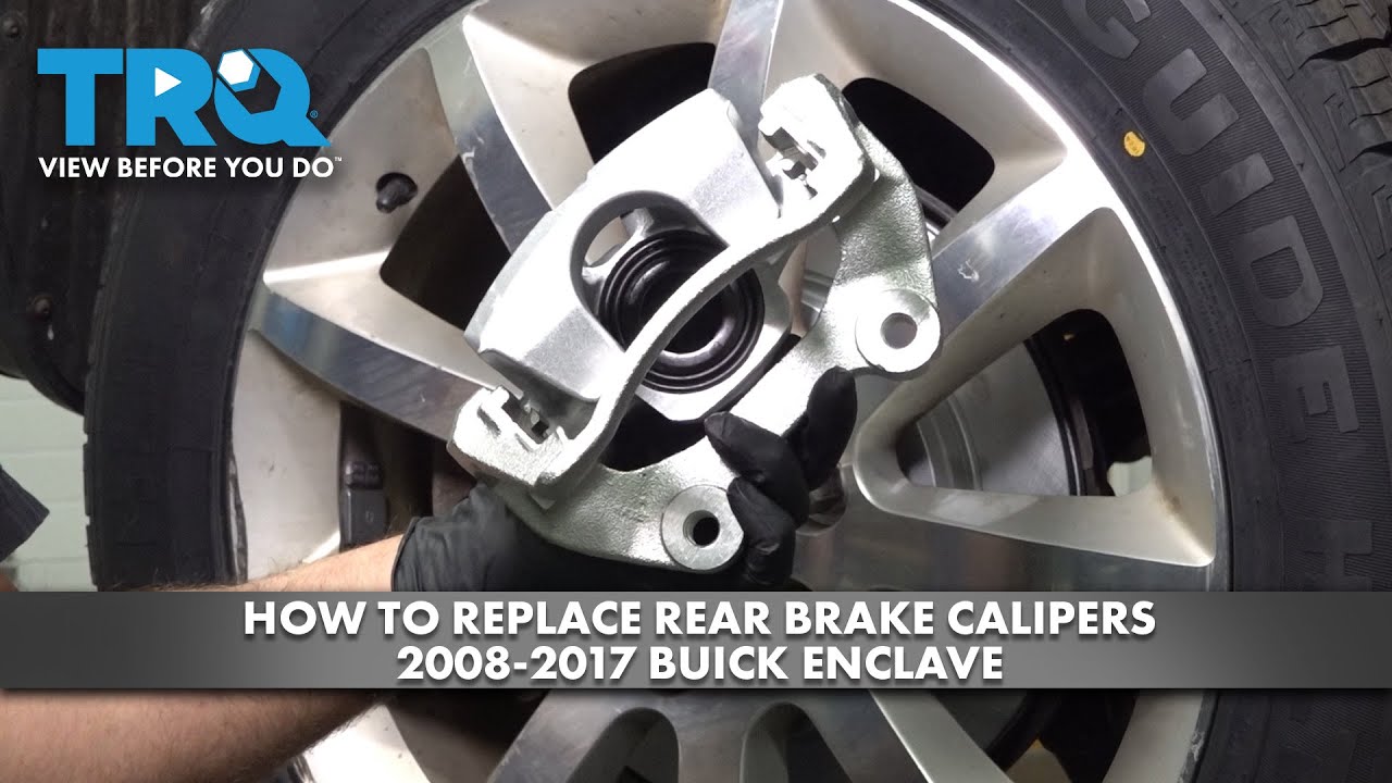 How to Replace Rear Brake Calipers 20082017 Buick Enclave 1A Auto