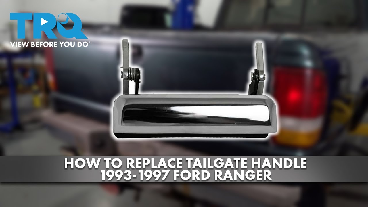 How to Replace Tailgate Handle 19931997 Ford Ranger 1A Auto