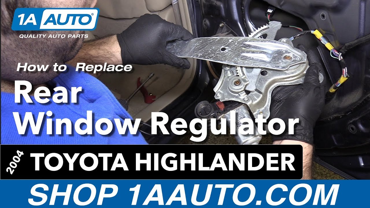 How to Replace Rear Window Regulator 200007 Toyota Highlander 1A Auto