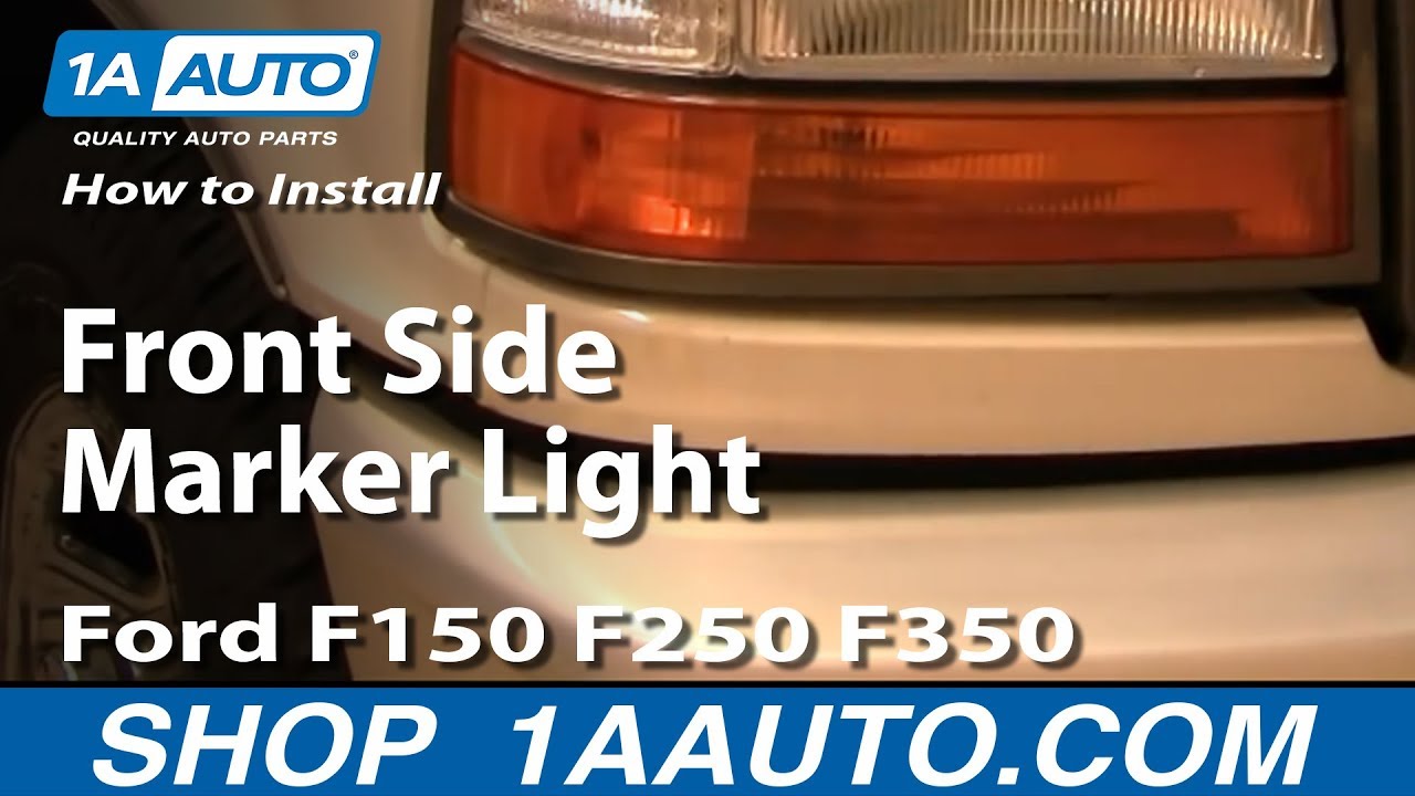 How To Replace Front Side Marker Light 199296 Ford F150 F250 F350 1A