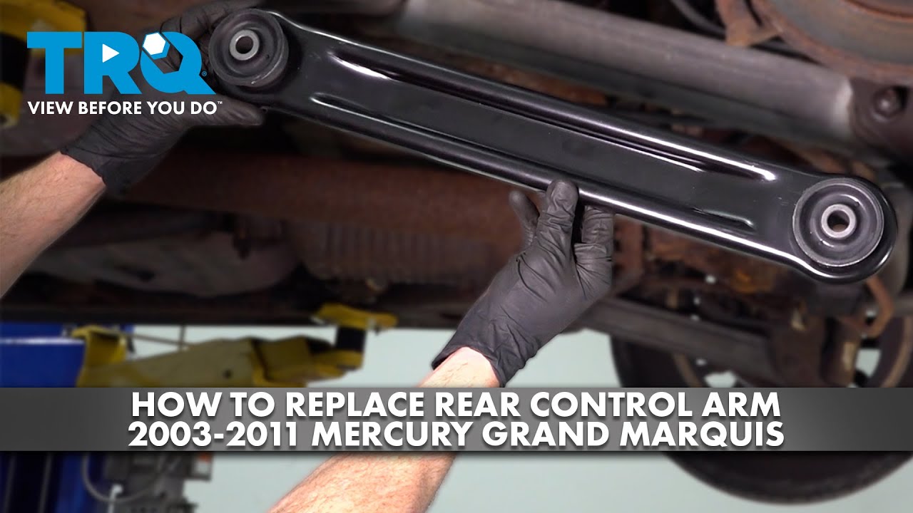 How to Replace Rear Control Arm 20032011 Mercury Grand Marquis 1A Auto