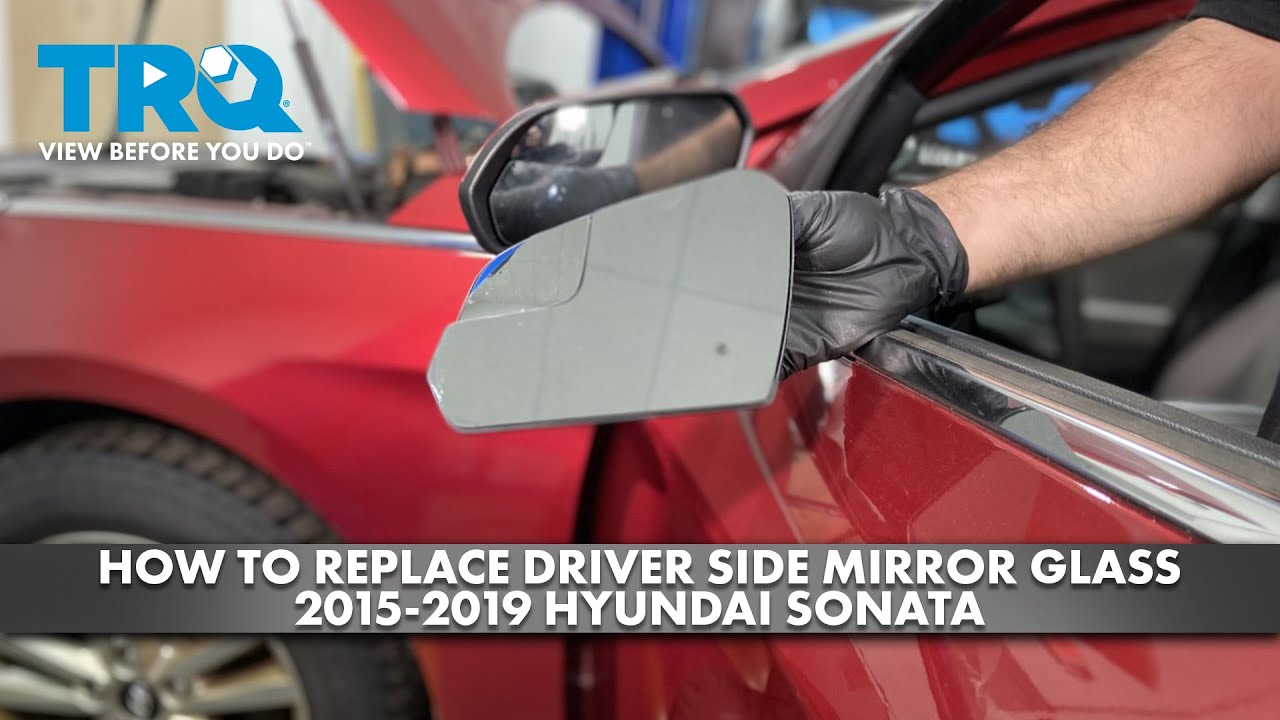 How to Replace Driver Side Mirror Glass 20152019 Hyundai Sonata 1A Auto