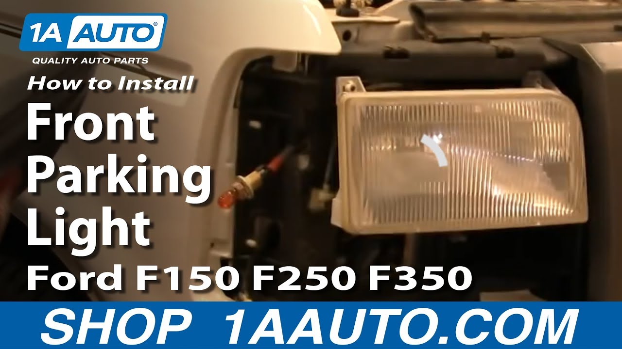 How To Replace Front Parking Light Ford 9296 F150250350 1A Auto