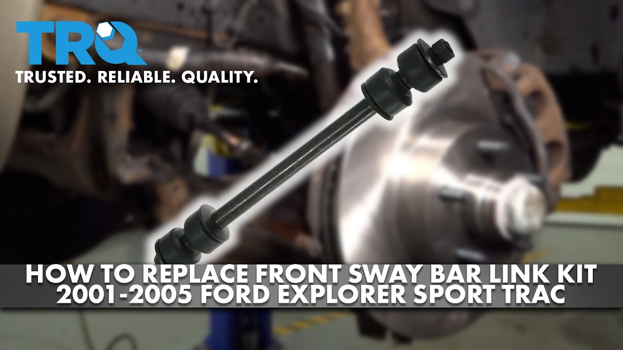How to Replace Front Sway Bar Link 20012005 Ford Explorer Sport Trac 1A Auto