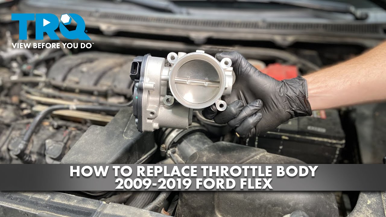 How to Replace Throttle Body 20092019 Ford Flex 1A Auto