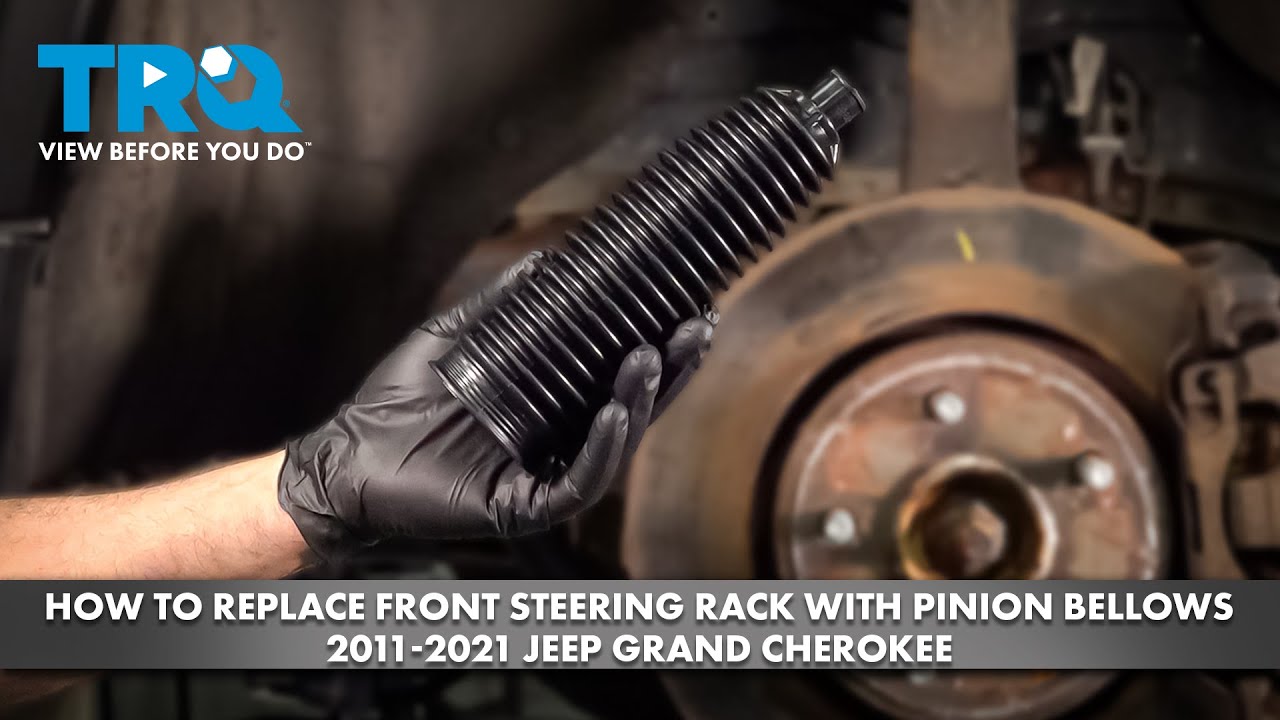 How to Replace Front Steering Rack Pinion Bellows 2011-2021 Jeep Grand ...