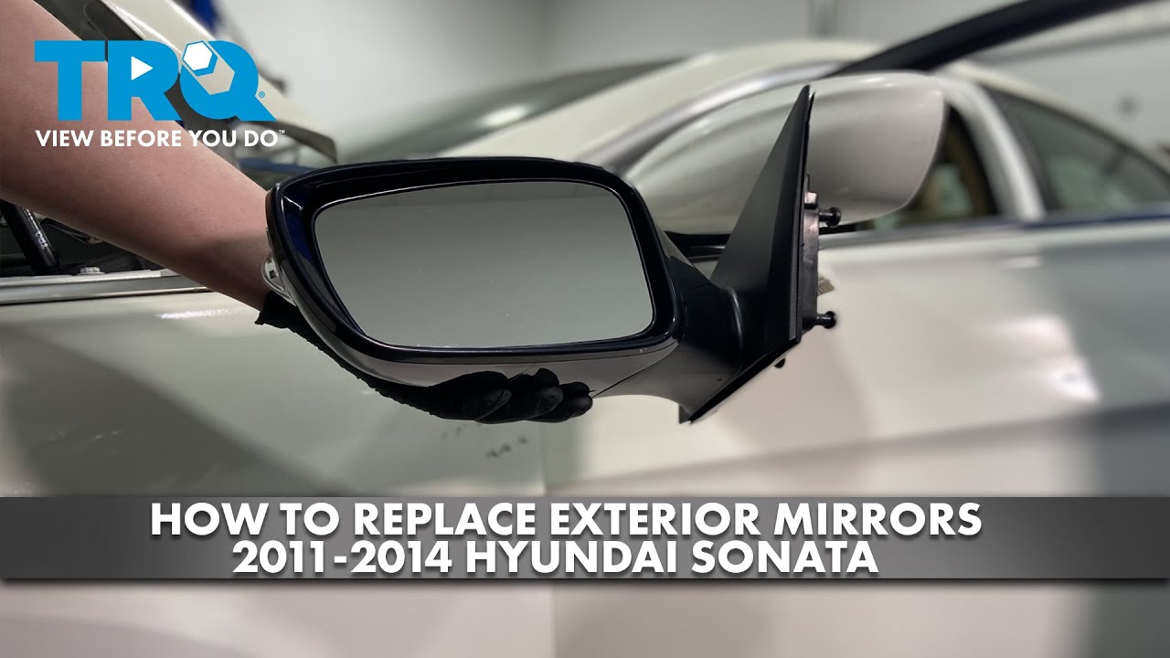 How to Replace Exterior Mirrors 20112014 Hyundai Sonata 1A Auto