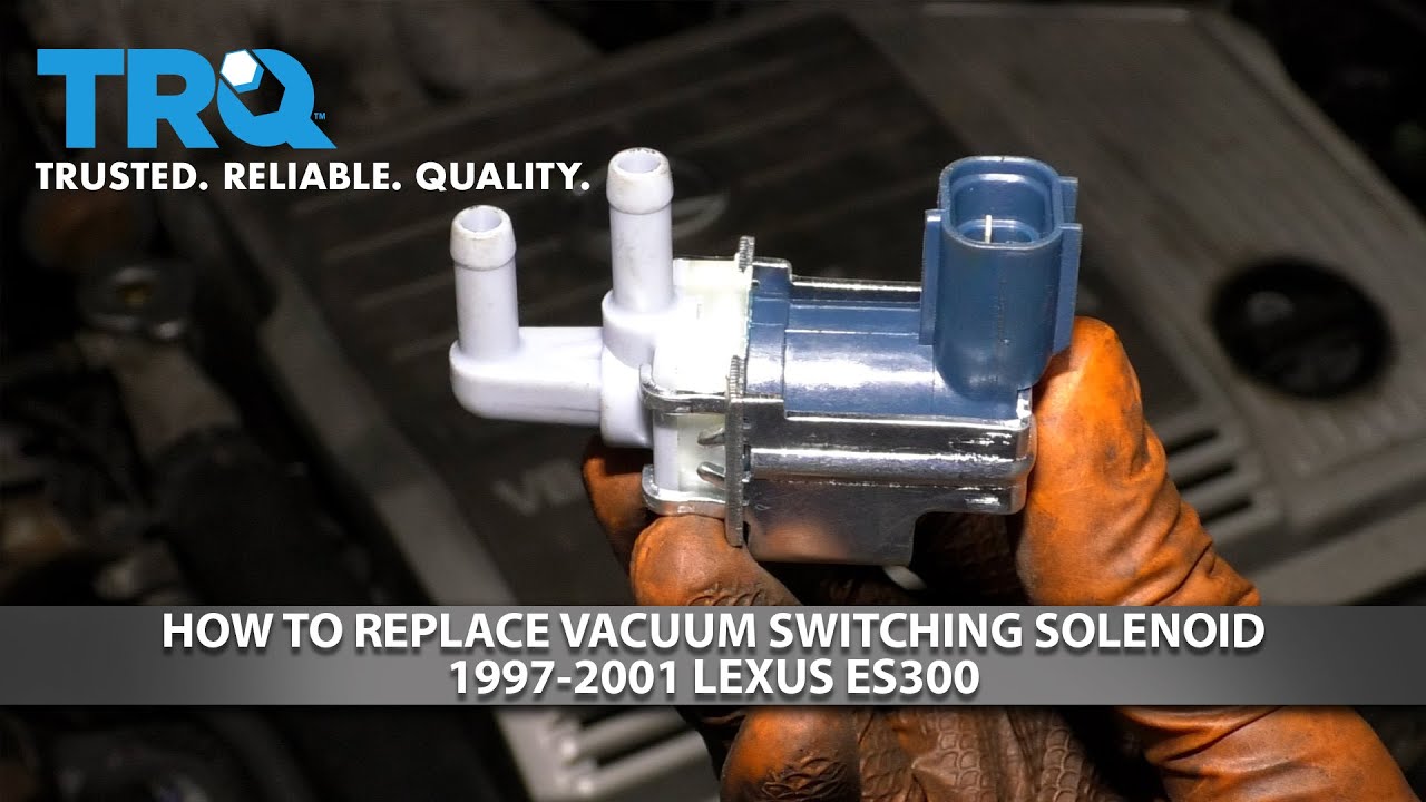 How to Replace Vacuum Switching Solenoid 19972001 Lexus ES300 1A Auto