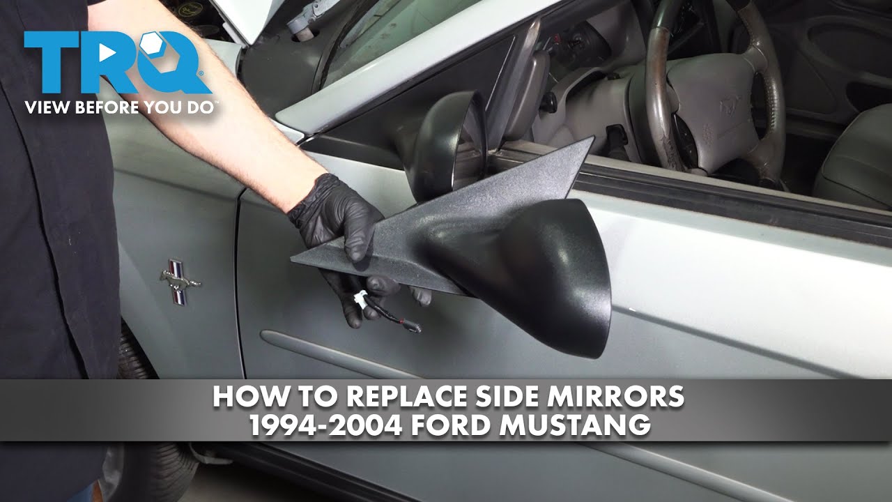 How To Replace Side Mirrors 1994 2004 Ford Mustang 1a Auto