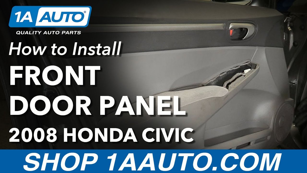 How to Replace Front Door Panel 200511 Honda Civic 1A Auto