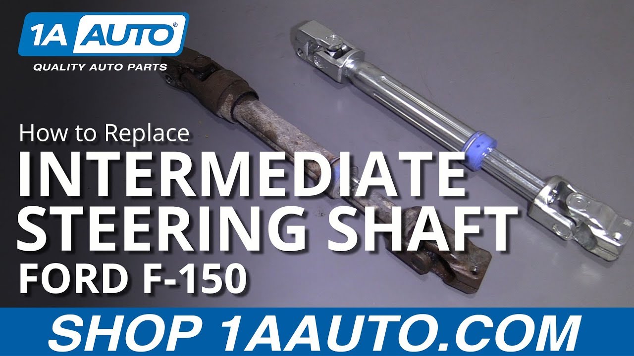 How to Replace Intermediate Steering Shaft 201114 Ford F 150 1A Auto