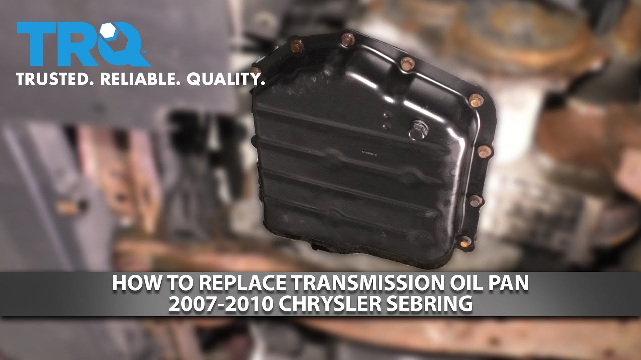 How to Replace Transmission Oil Pan 20072010 Chrysler Sebring 1A Auto