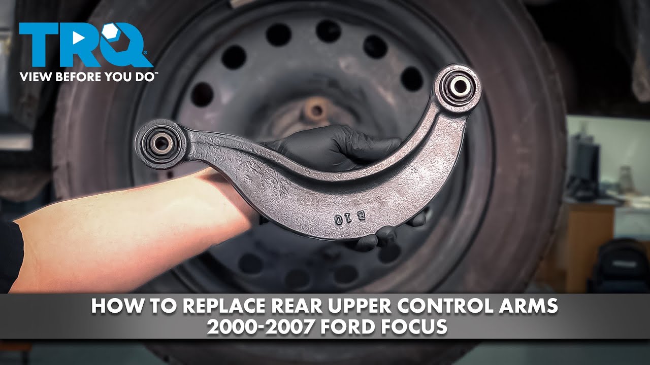 How to Replace Rear Upper Control Arms 20002007 Ford Focus 1A Auto
