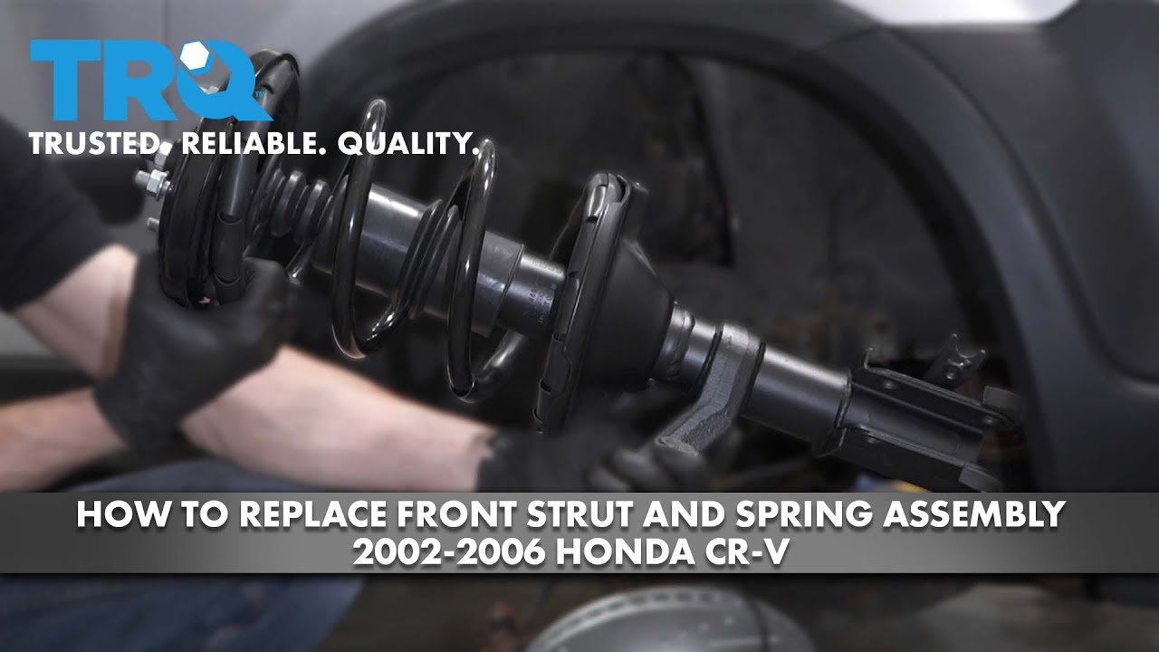 How to Replace Front Strut and Spring Assembly 2002-2006 Honda CR-V ...