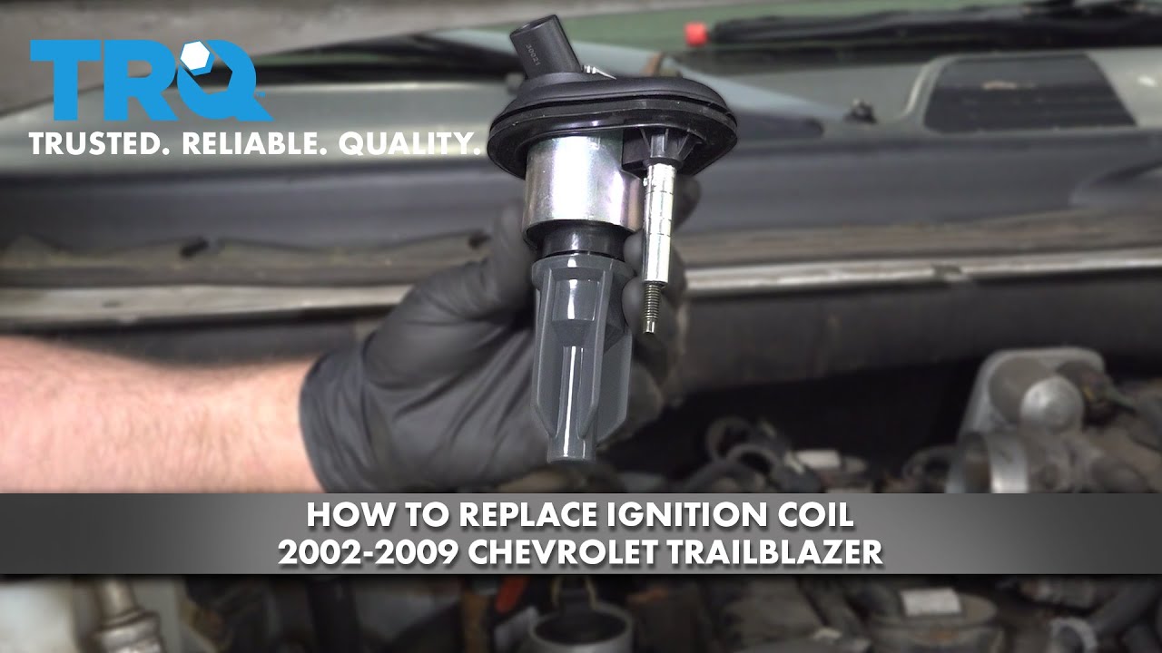 How To Replace Ignition Coil 20022009 Chevrolet Trailblazer 1A Auto