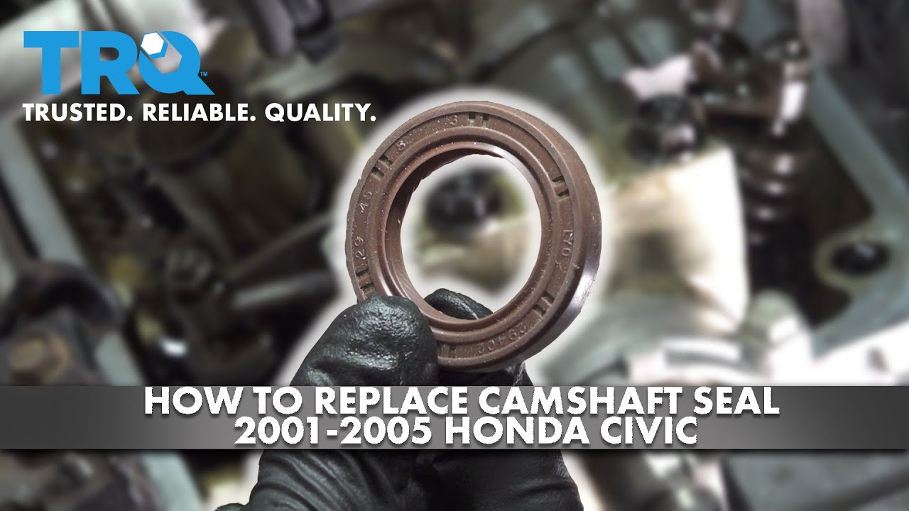 How to Replace Camshaft Seal 20012005 Honda Civic 1A Auto