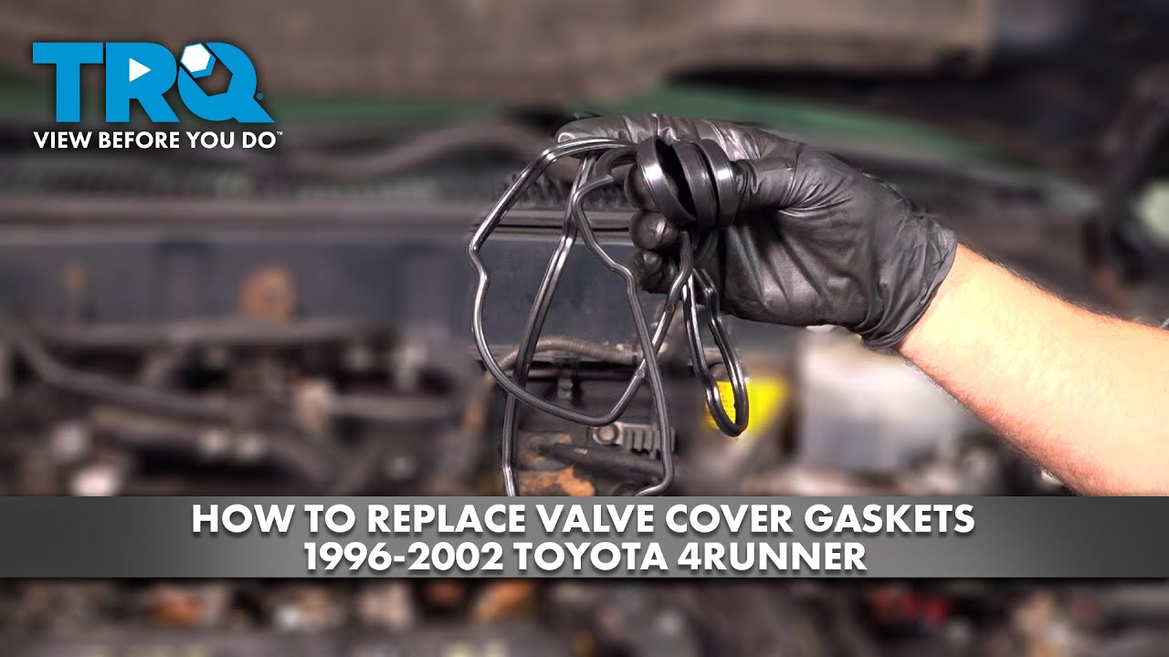 How to Replace Valve Cover Gaskets 19962002 Toyota 4Runner 1A Auto