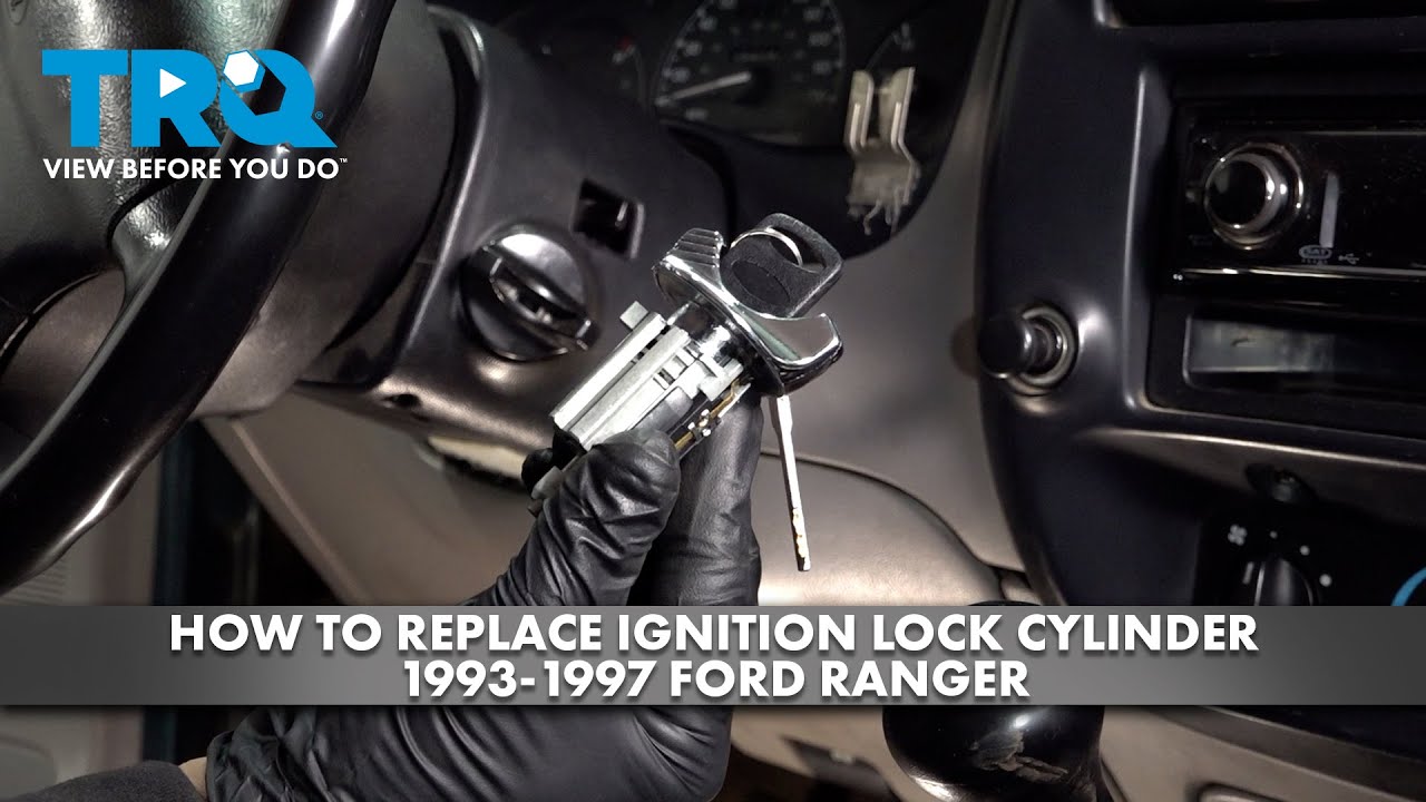 How to Replace Ignition Lock Cylinder 19931997 Ford Ranger 1A Auto