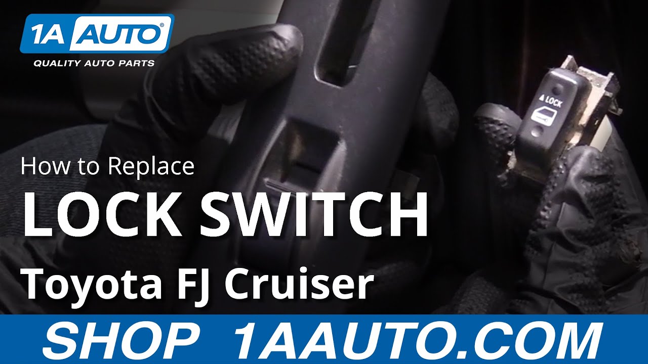 How to Replace Lock Switch 2007-14 Toyota FJ Cruiser