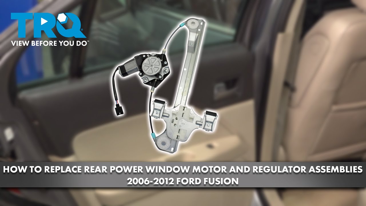 How To Replace Rear Power Window Motor Regulator Assemblies 2006 2012 