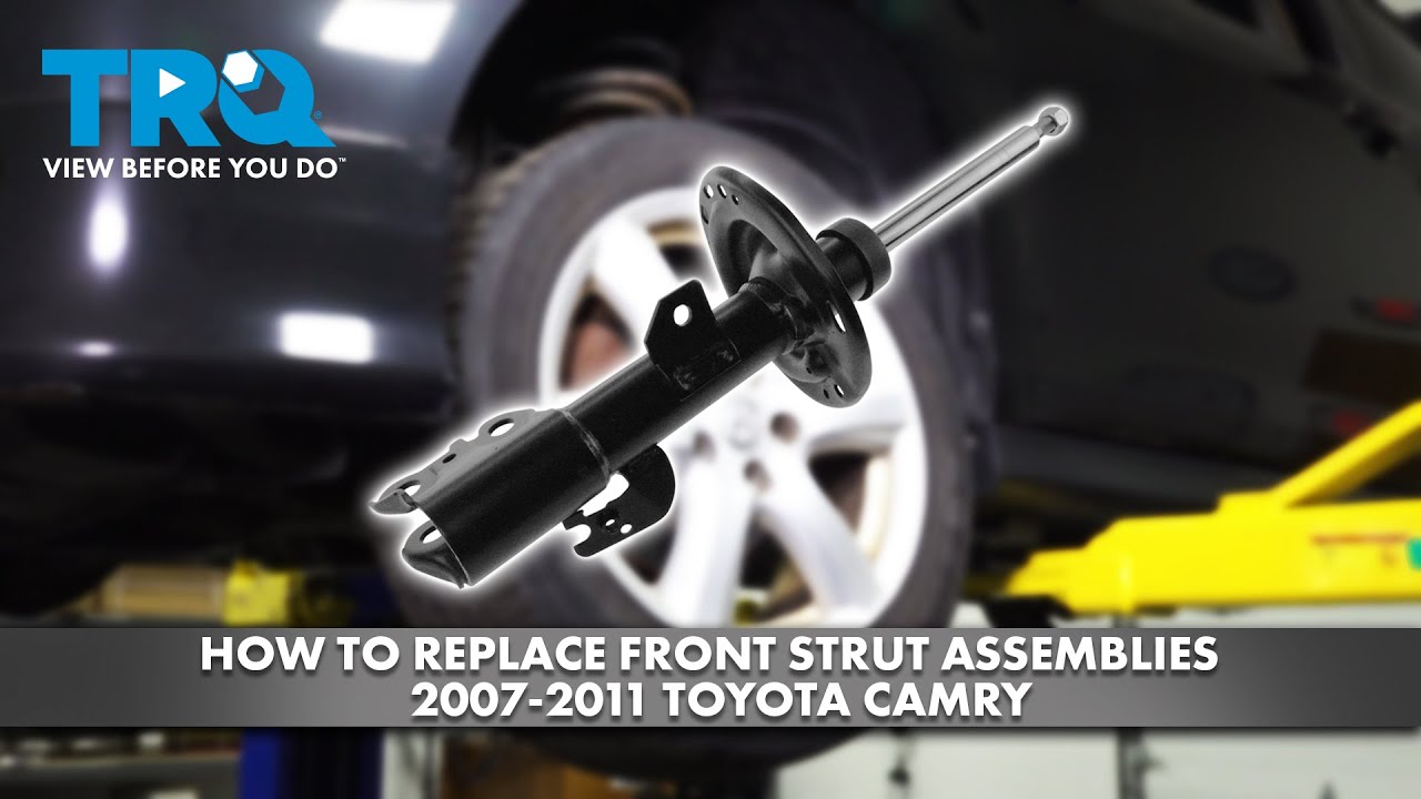 How to Replace Front Strut Assemblies 20072011 Toyota Camry 1A Auto